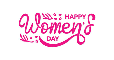 Wall Mural - Happy Women's Day handwritten lettering. Great for postcards, posters, and banner design elements. Happy Women's Day script calligraphy. Ready for holiday lettering design.
