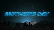 Celebrate Mothers Day Under A Starry Night Sky With This Beautiful Neon Blue Text On A Dark Background, Surrounded By Serene Forest Trees