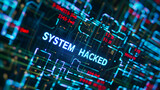 Fototapeta Konie - “System hacked” - the inscription is illustrated on the digital screen with numbers and letters in the background. Cyber security and hack attacks concept