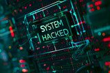 Fototapeta Konie - “System hacked” - the inscription is illustrated on the digital screen with numbers and letters in the background. Cyber security and hack attacks concept
