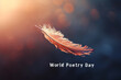 Feather flying on abstract background, World Poetry Day