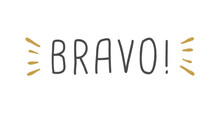 Bravo - Text Isolated. A Cry Of Bravo. Hand Drawn Quote. Doodle Phrase Icon. Graphic Design Print On Card, Poster, Banner. Motivation Quote. Funny Text. Vector Word Illustration. 