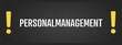© lhphotos - Personalmanagement. Eine schwarze Tafel mit weissem Text. Illustration mit Grunge Textstil.