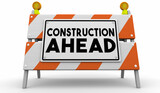 Fototapeta Panele - Construction Ahead Barricade Road Closed Improvement Project Warning 3d Illustration