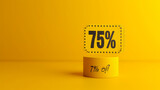 Fototapeta  - Big Savings: Unbelievable 75% Off!