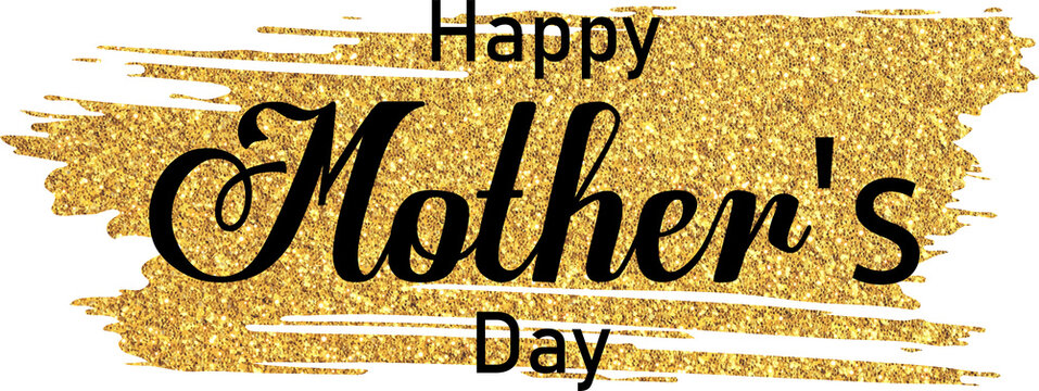 Black Colored happy mother's day luxurious lettering design on golden glitter paint brush stroke frame