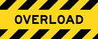 Yellow and black color with line striped label banner with word overload