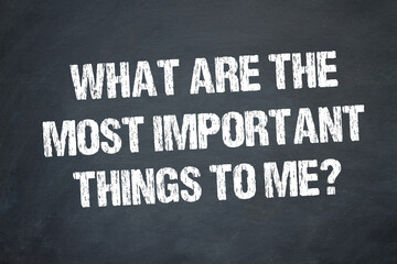 Poster - What are the most important things to me?	