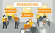 Onboarding process vector illustration. Integrating a new employee into the organization and its culture.