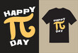 Happy pi day t shirt design