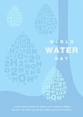 Fototapete - Properties of water in a droplet shape with wording of World water day, example texts on blue background. Poster's campaign of water day in flat style and vector design.