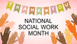 National Social Work Month greeting banner. Text 