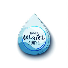 Aufkleber - World water day. Water drop, Save water for Sustainable ecology and environment conservation concept design. Vector illustration.