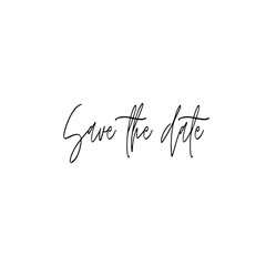 Wall Mural - Save the date lettering. Handwritten modern calligraphy letters. Vector illustration. Template for poster, flyer, greeting card, invitation and various design.