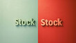 word “Stock” on red and green background, investing on stock market for financial freedom or passive income and retirement concept
