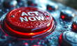 © Bartek - A 3D rendered red button with the words ACT NOW symbolizes urgency, immediate action, response, and the importance of taking swift decisive steps