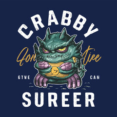 Wall Mural - CRABBY SUREER , SVG, EPS , AI ,CUSTOM TYPOGRAPHY T SHIRT DESIGN , 