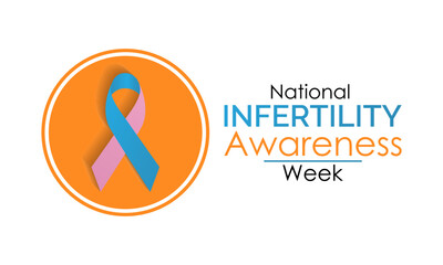 Wall Mural - National Infertility Awareness Week Observed every year of April 21th-27th, Vector banner, flyer, poster and social medial template design.