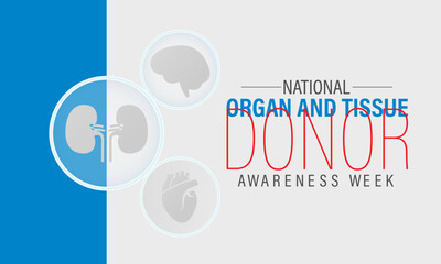 Wall Mural - National Organ and Tissue Donor Awareness Week Observed every year of April 21-27th, Vector banner, flyer, poster and social medial template design.