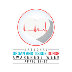 Wall Mural - National Organ and Tissue Donor Awareness Week Observed every year of April 21-27th, Vector banner, flyer, poster and social medial template design.