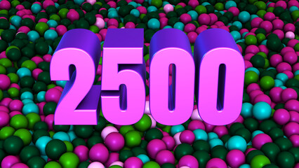 Wall Mural - Close Up View Number 2500 3D Extrude On Green Purple Colorful Ball Pit Balls Background 3D Rendering