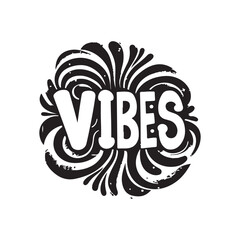 Canvas Print - Vibes slogan lettering calligraphy logo t shirt vector illustration