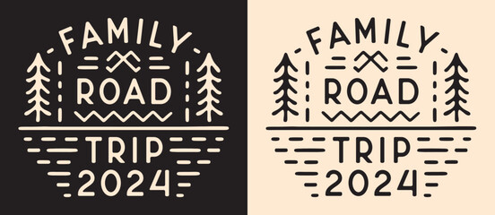 Wall Mural - family road trip 2024 crew squad team badge logo template. retro vintage outdoor aesthetic. text for