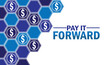 Pay It Forward wallpaper with shapes and typography. Pay It Forward, background