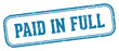 paid in full stamp. paid in full rectangular stamp on white background
