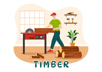 Wall Mural - Timber Vector Illustration with Man Chopping Wood and Tree with Lumberjack Work Equipment Machinery or Chainsaw at Forest in Flat Cartoon Background