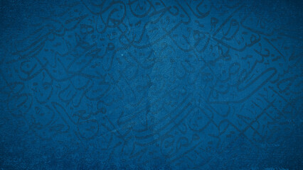 arabic calligraphy wallpaper on a wall with a blue background and old paper interlacing. translate 