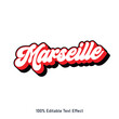 Marseille text effect vector. Editable college t-shirt design printable text effect vector