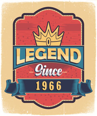 Legend Since 1966, Born in 1966 Vintage Birthday Poster Design.