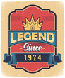 © Art_House254 - Legend Since 1974, Born in 1974 Vintage Birthday Poster Design.