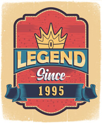 Legend Since 1995, Born in 1995 Vintage Birthday Poster Design.