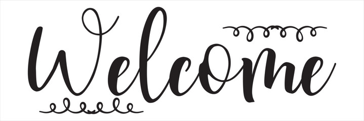 Fototapete - Lettering welcome wrote by brush. Welcome calligraphy. Template for logotype, design, logo, app, UI, badge, card, postcard, photo overlay.