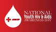 National Youth HIV & AIDS Awareness Day observed every year in April. Template for background, banner, card, poster with text inscription.