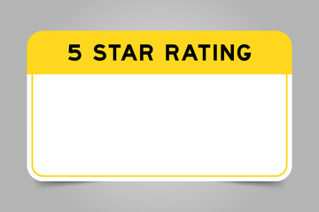 Wall Mural - Label banner that have yellow headline with word 5 star rating and white copy space, on gray background