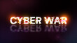 © Vitaly - 3D rendering cyber war text with screen effects of technological glitches