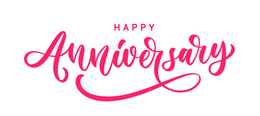 Wall Mural - Happy Anniversary hand lettering composition. Vector typography text. Congratulatory phrase.