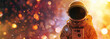 Astronaut in a spacesuit, colorful bokeh galaxy on the background, Illuminated by sunlight orange light. Banner with copy space