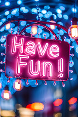 Wall Mural - Have Fun sign
