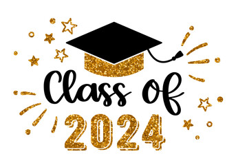 Poster - Class of 2024 .Graduation congratulations at school, university or college. Trendy calligraphy inscription