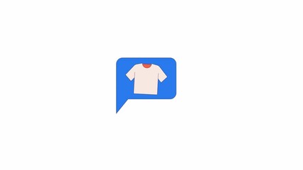 Poster - Speech balloon with t shirt line 2D object animation. Fashion store goods promotion flat color cartoon 4K video, alpha channel. Casual clothes in message animated item on white background
