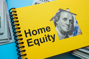 Wall Mural - Notepad with sign home equity and cash.