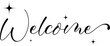 Welcome - calligraphic inscription with smooth lines.
