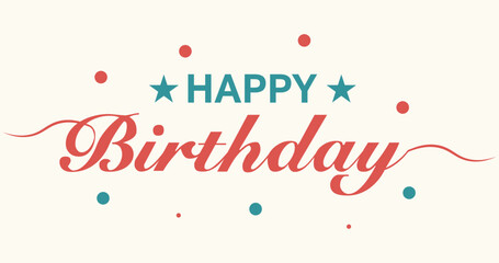 Wall Mural - Happy Birthday lettering vector design. Happy Birthday label badge design