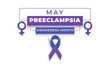 © design.designer - Preeclampsia awareness month. background, banner, card, poster, template. Vector illustration.