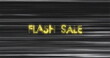 Image of retro flash sale text in neon yellow on flickering lines on grey background