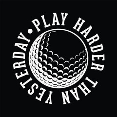 Wall Mural - play harder than yesterday